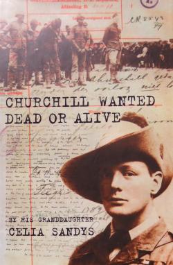 churchill wanted dead or alive